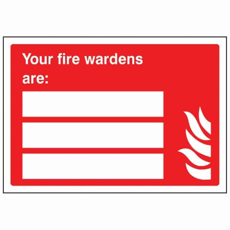 Your Fire Wardens Are Sign