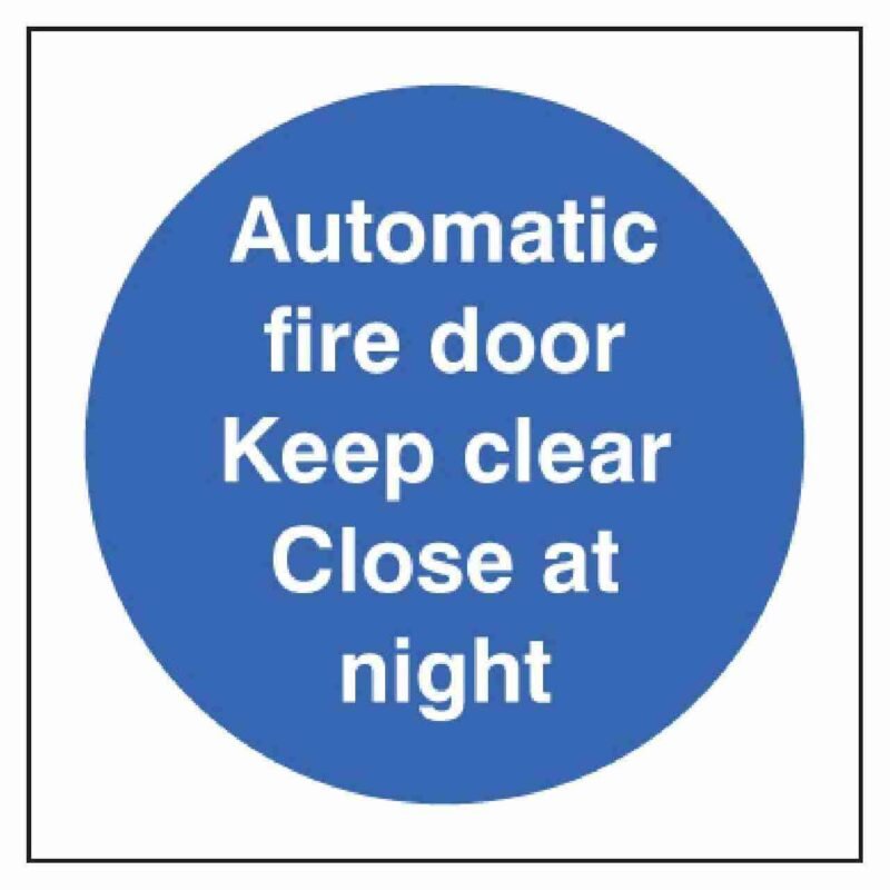 Automatic Fire Door Keep Closed At Night Sign