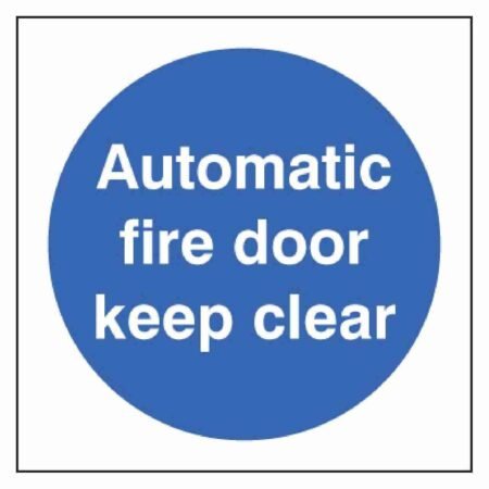 Automatic Fire Door Keep Clear Sign