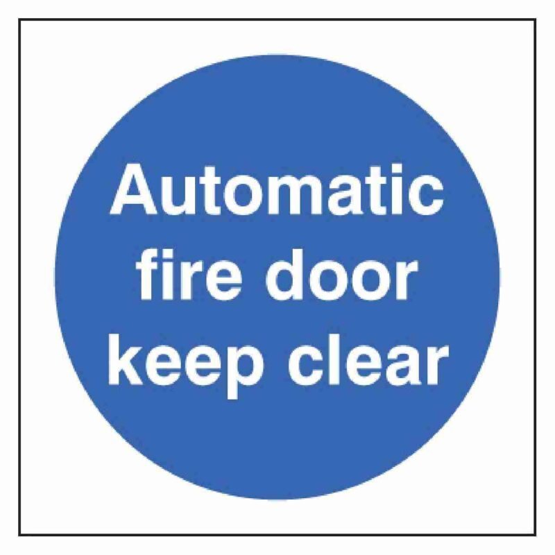 Automatic Fire Door Keep Clear Sign