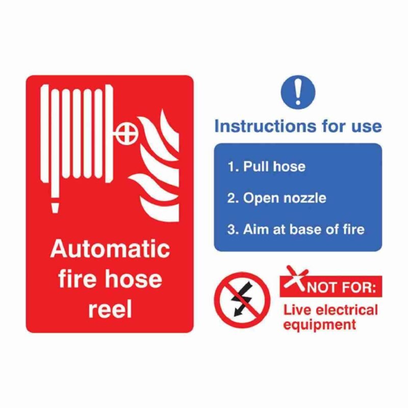 Automatic Fire Hose with Instruction Sign