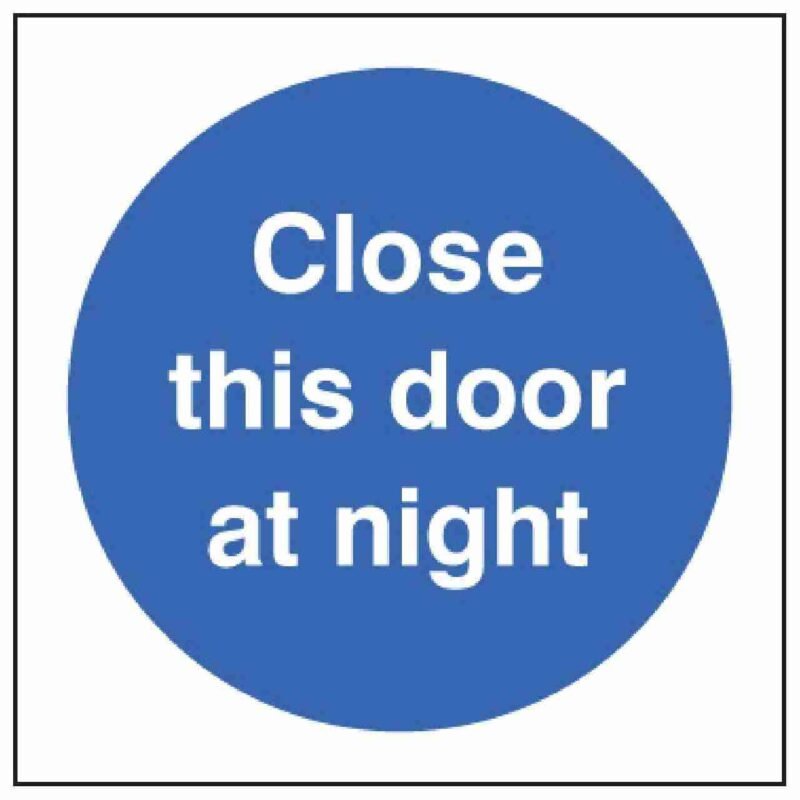 Close This Door At Night Sign