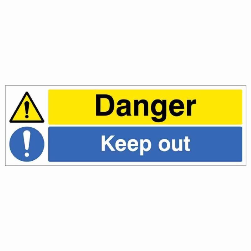 Danger keep out sign