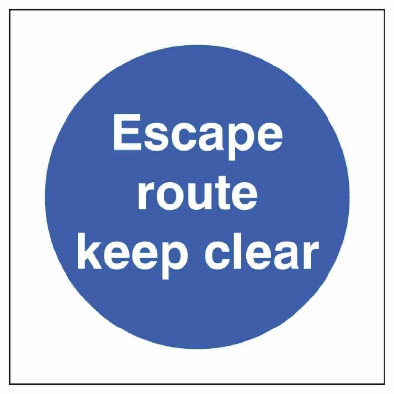 Escape Route Keep Clear Sign