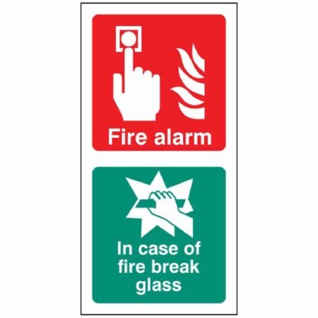 Fire Alarm Break Glass Sign