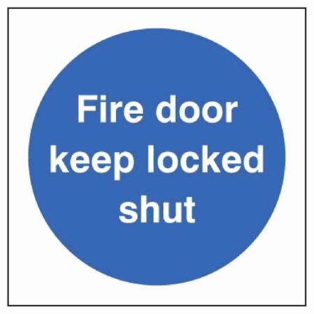 Fire Door Keep Locked Shut Sign