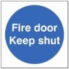 Fire Door Keep Shut Sign