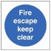 Fire Escape Keep Clear Sign