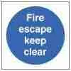 Fire Escape Keep Clear Sign