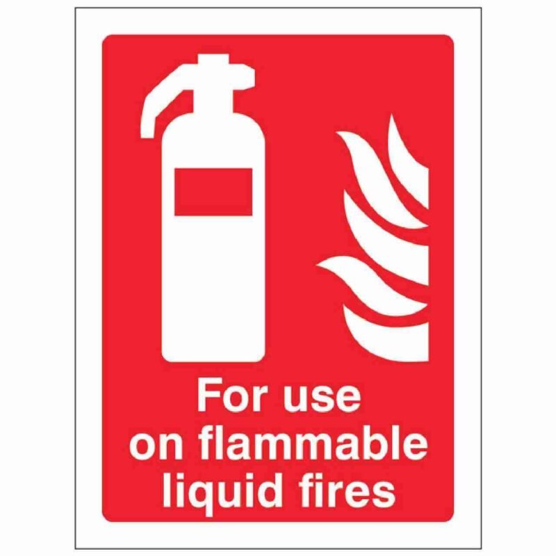 For Use On Flammable Liquid Fires Sign