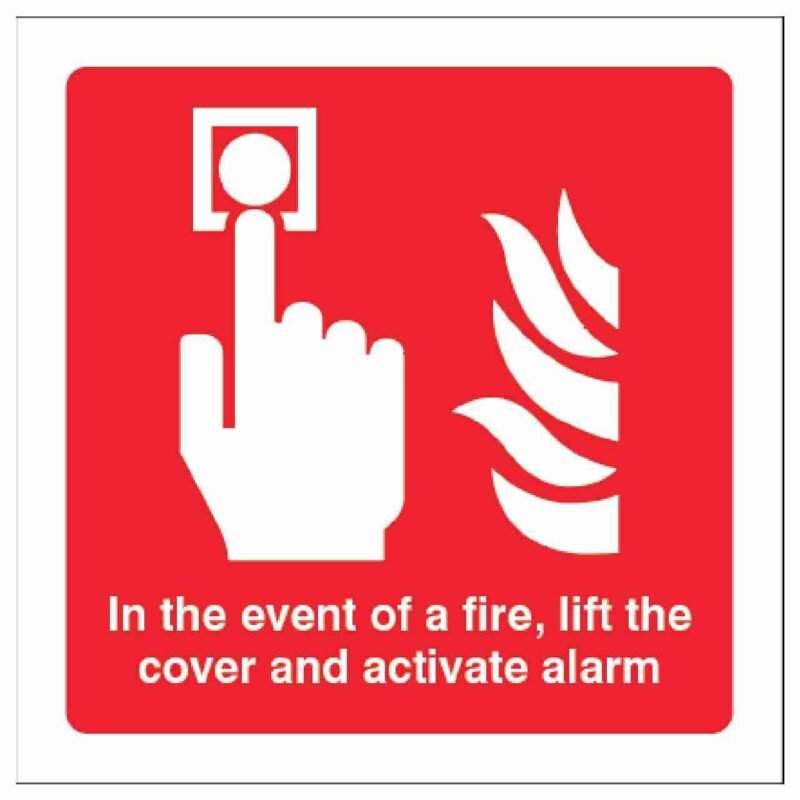 In Event Of fire Lift Cover and activate sign