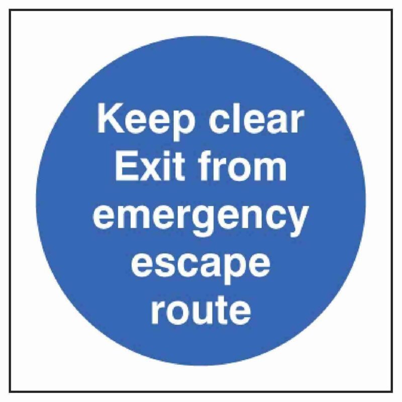 Keep Clear Exit Emergency Escape Route