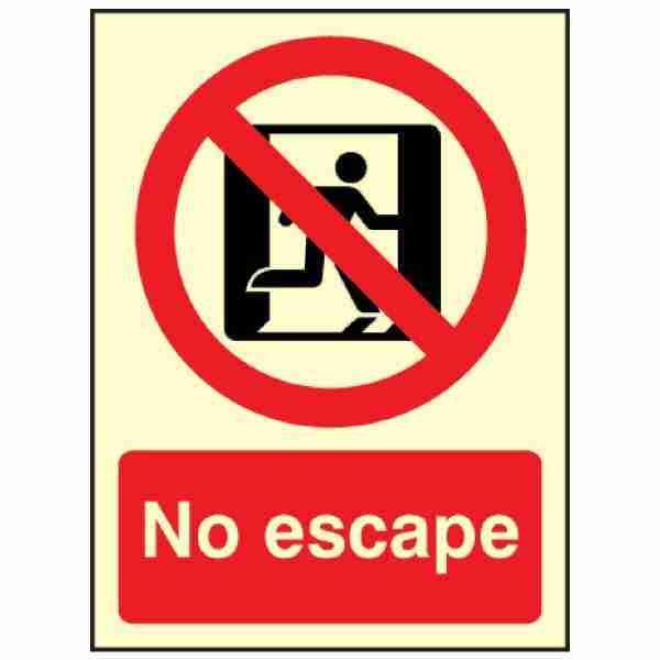 No Escape Sign