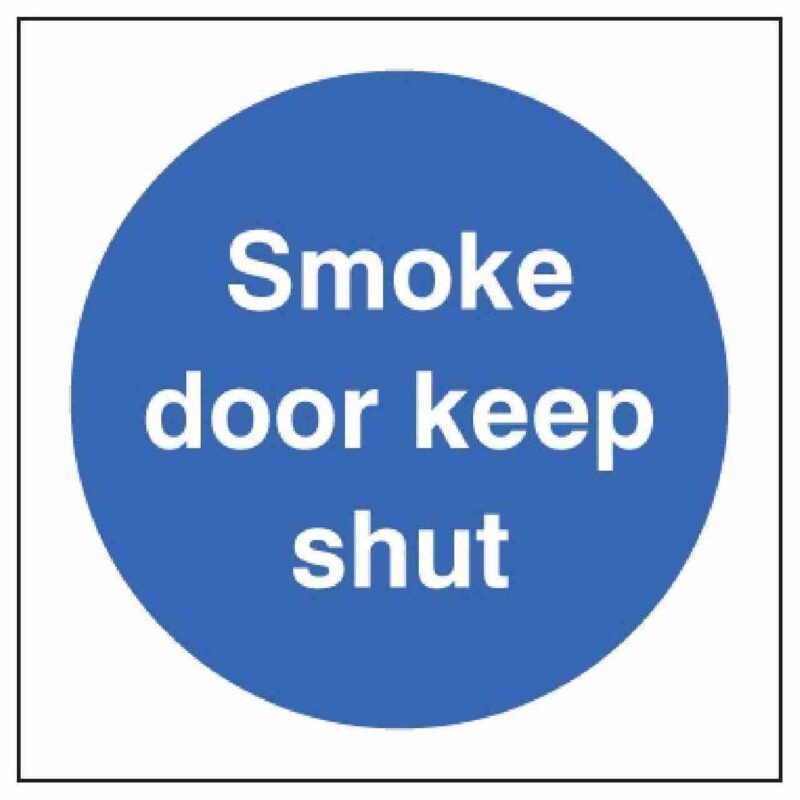 Smoke Door Keep Shut