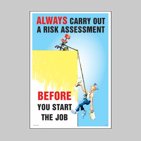 Always Carry Out a Risk Assessment - Safety Poster