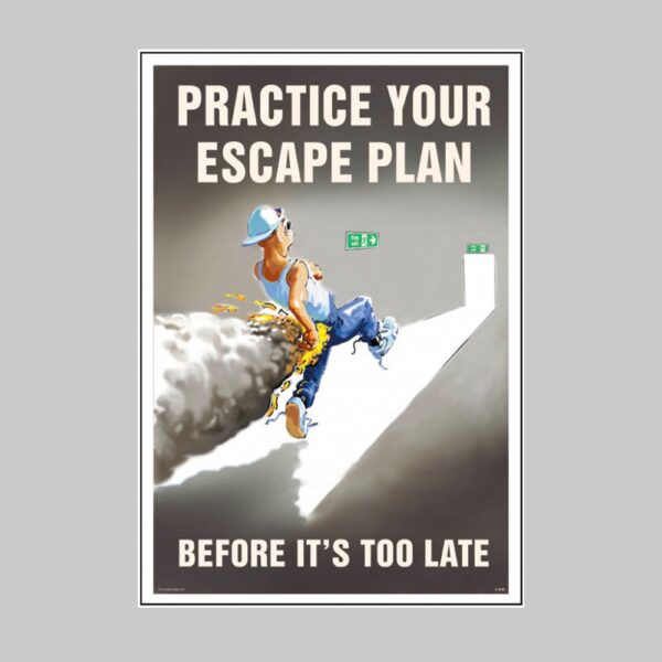 Practice Your Escape Plan - Safety Poster