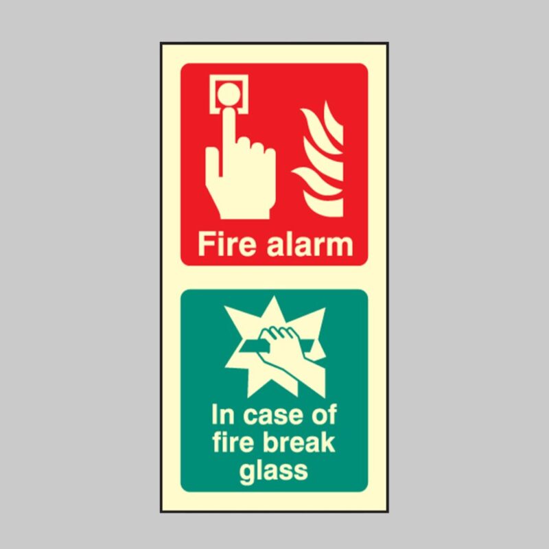 Fire Alarm / Break Glass - Safety Signs