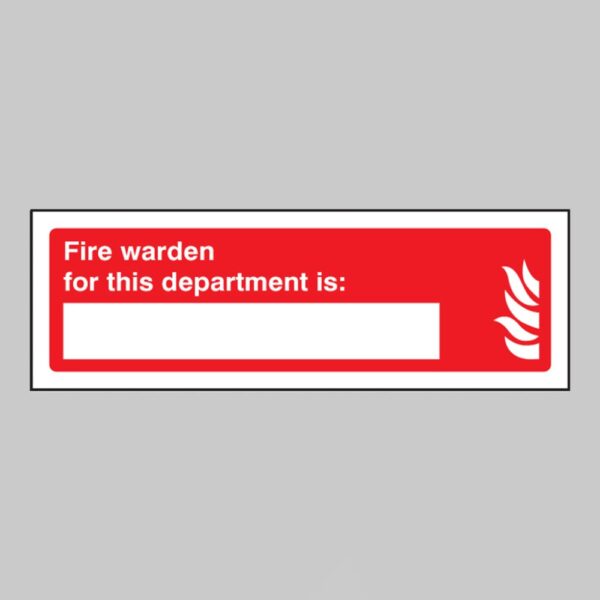 Fire Warden for this Department Is - Safety Signs