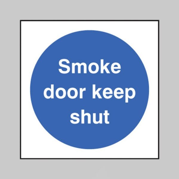 Smoke Door Keep Shut - Safety Signs