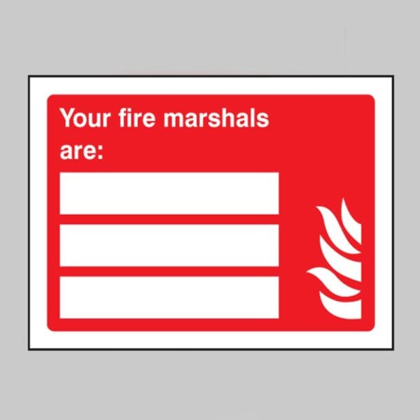 Your Fire Marshals Are (Space for 3 People) - Safety Signs