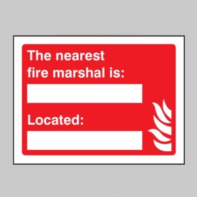 The Nearest Fire Marshal Is (Space for Details) - Safety Signs