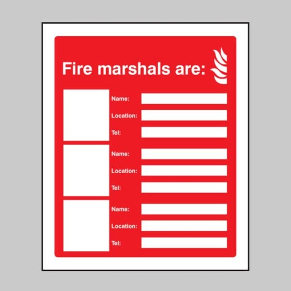 Fire Marshals Are (3 Names - Locations and Numbers) - Safety Signs