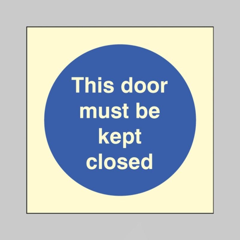 This Door Must be Kept Closed - Safety Signs