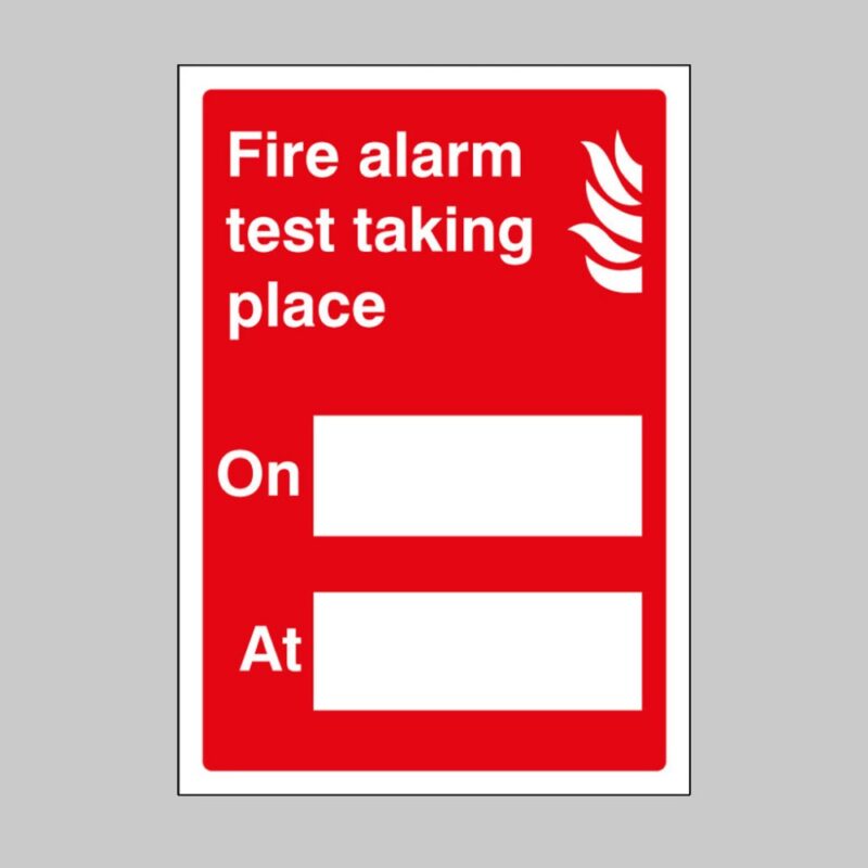 Fire Alarm Test - Adapt-a-Sign - Safety Signs