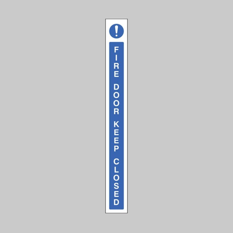 Fire Door Keep Closed - Door Edge Sign - Safety Signs