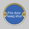 Fire Door Keep Shut - Safety Signs